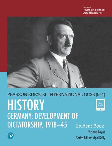 bokomslag Pearson Edexcel International GCSE (9-1) History: Development of Dictatorship: Germany, 1918-45 Student Book