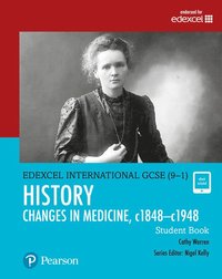 bokomslag Pearson Edexcel International GCSE (9-1) History: Changes in Medicine, c1848c1948 Student Book