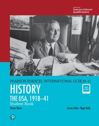 bokomslag Pearson Edexcel International GCSE (9-1) History: The USA, 191841 Student Book