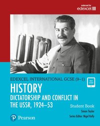 bokomslag Pearson Edexcel International GCSE (9-1) History: Dictatorship and Conflict in the USSR, 192453 Student Book