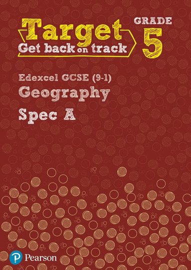 bokomslag Target Grade 5 Edexcel GCSE (9-1) Geography Spec A Intervention Workbook