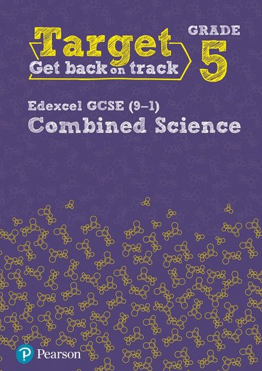 bokomslag Target Grade 5 Edexcel GCSE (9-1) Combined Science Intervention Workbook