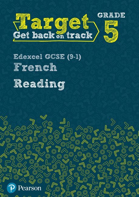 Target Grade 5 Reading Edexcel GCSE (9-1) French Workbook 1