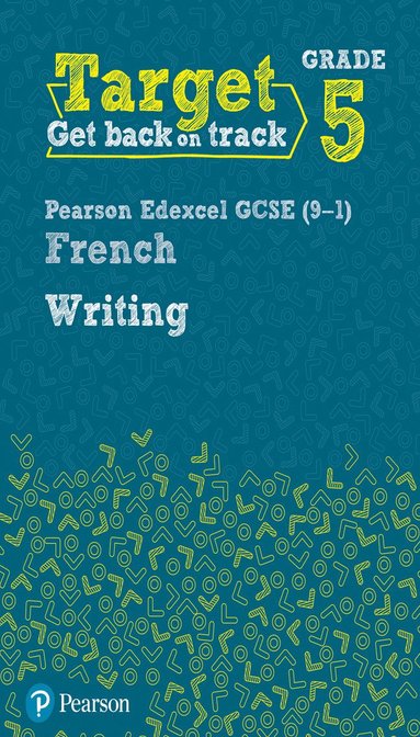 bokomslag Target Grade 5 Writing AQA GCSE (9-1) French Workbook