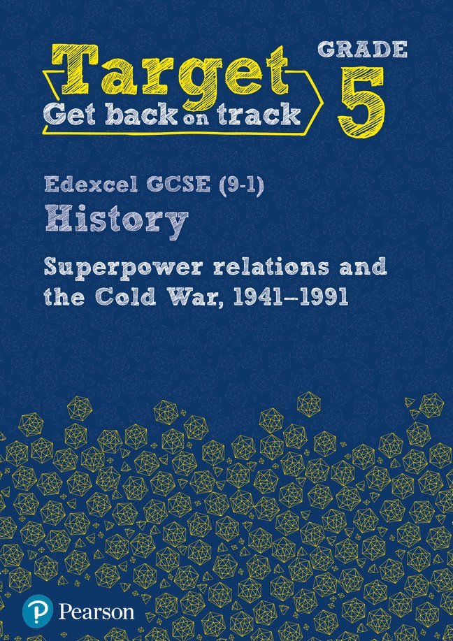 Target Grade 5 Edexcel GCSE (9-1) History Superpower Relations and the Cold War 1941-91 Workbook 1