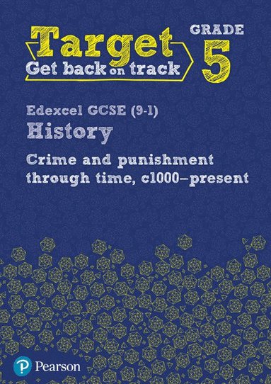 bokomslag Target Grade 5 Edexcel GCSE (9-1) History Crime and punishment in Britain, c1000- present Workbook