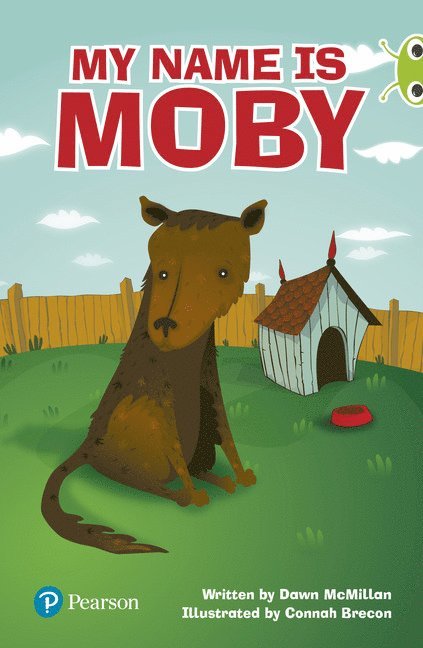 Bug Club Independent Fiction Year Two Lime Plus A My Name is Moby 1