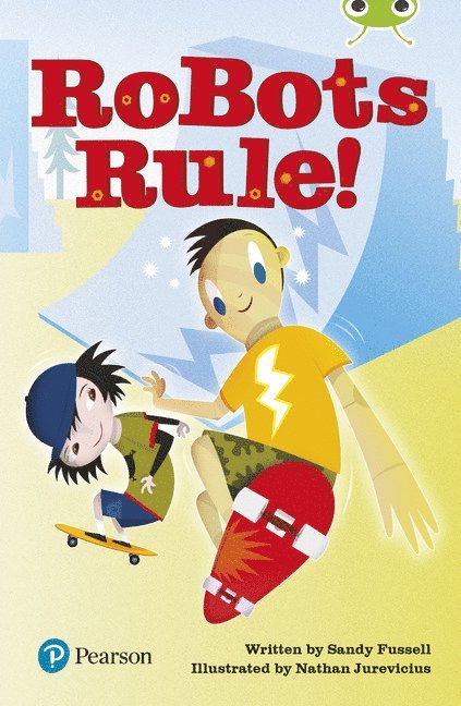 Bug Club Independent Fiction Year Two Lime Plus B Robots Rule! 1