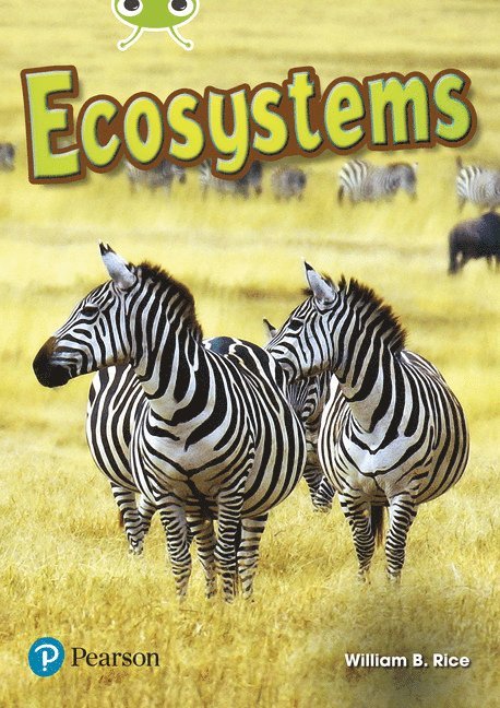 Bug Club Independent Non Fiction Year Two Lime Plus A Ecosystems 1