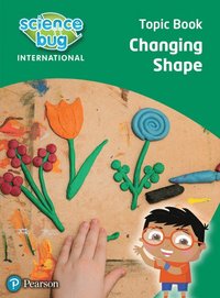bokomslag Science Bug: Changing shape Topic Book