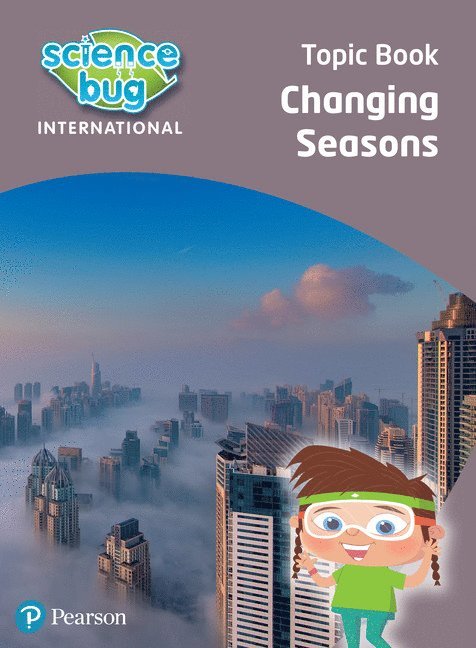 Science Bug: Changing seasons Topic Book 1