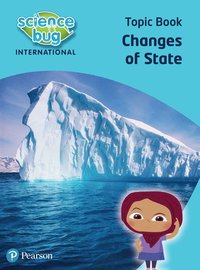 bokomslag Science Bug: Changes of state Topic Book