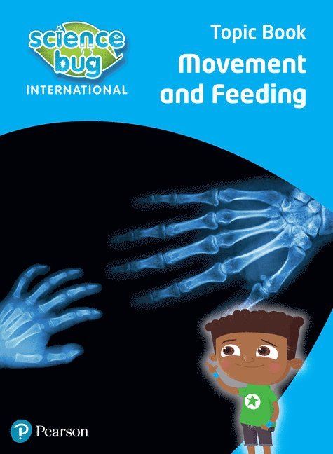 Science Bug: Movement and feeding Topic Book 1