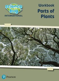 bokomslag Science Bug: Parts of plants Workbook