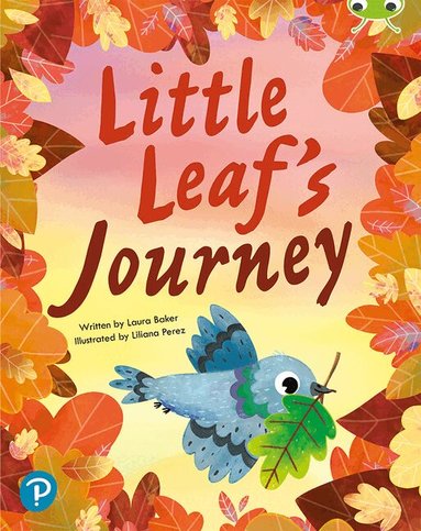 Laura Baker - Bug Club Shared Reading: Little Leaf's Journey (Reception), Häftad
