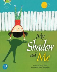 bokomslag Bug Club Shared Reading: My Shadow and Me (Year 2)