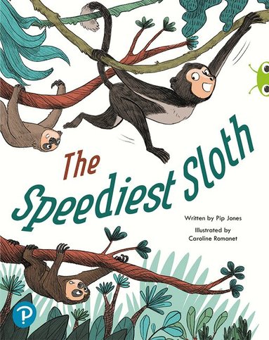 Pip Jones - Bug Club Shared Reading: The Speediest Sloth (Year 2), Häftad
