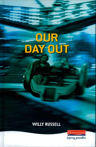 Willy Russell - Our Day Out, Inbunden