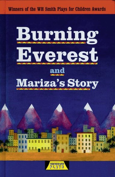 Adrian Flynn, Michele Celeste - Burning Everest and Mariza's Story, Inbunden