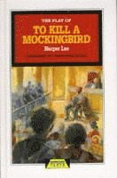 bokomslag The Play of To Kill a Mockingbird