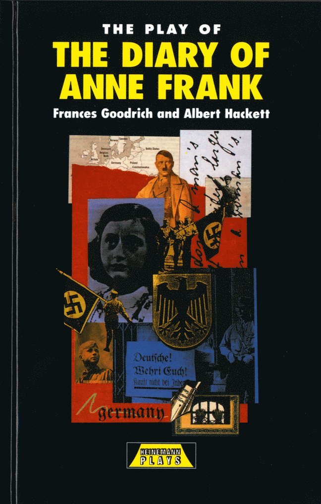 Frances Goodrich, Albert Hackett - The Play of the Diary Of Anne Frank, Inbunden