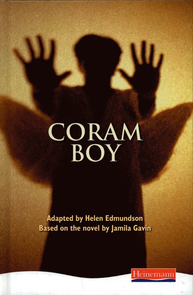 Helen Edmundson, Jamila Gavin - Coram Boy - Heinemann Plays for 11-14, Inbunden