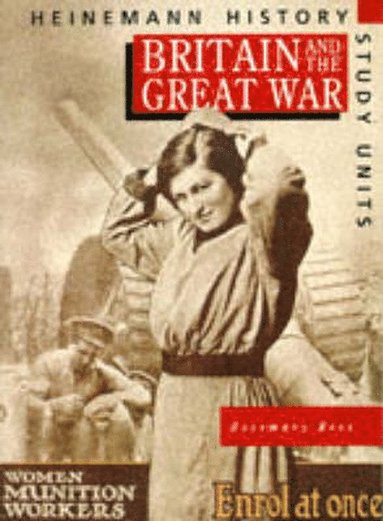 bokomslag Heinemann History Study Units: Student Book.  Britain and the Great War