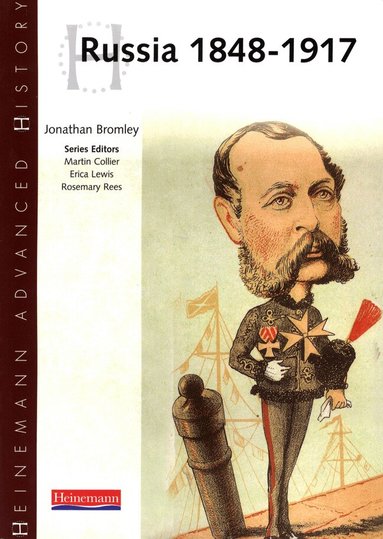 Jonathan Bromley - Heinemann Advanced History: Russia 1848-1917, Häftad