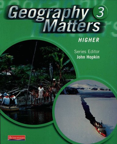 Nicola Arber, John Hopkin, Rob Bowden, Lisa Owen, Sue Lomas, Garrett Nagle, Roger Sanders, Linda Thompson, Paul Thompson - Geography Matters 3 Core Pupil Book, Häftad