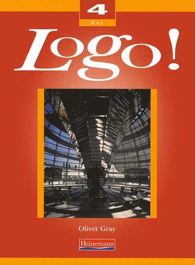 Oliver Gray, Geoff Brammall - Logo! 4 Higher Student Book, Häftad