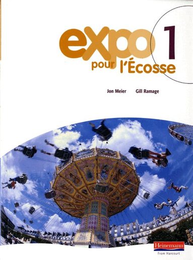 Jon Meier, Gill Ramage - Expo pour l'Ecosse 1 Pupil Book, Häftad