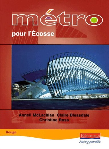 Claire Bleasdale, Christine Ross, Anneli Mclachlan - Metro pour L'Ecosse Rouge Student Book, Häftad