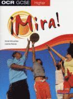 Mira OCR GCSE Spanish Higher Student Book 1