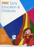 Frances Scott, Liz Johnstone, Mary MacMillan, Margaret Paterson, Sarah Sayers, Elaine Anderson, Mary Macmillan - HNC Early Education and Childcare (for Scotland), Häftad
