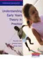 bokomslag Understanding Early Years: Theory in Practice