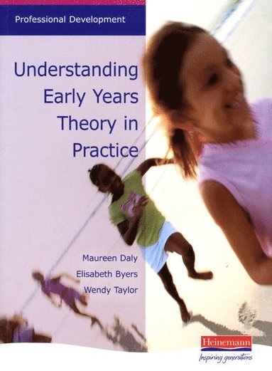 bokomslag Understanding Early Years: Theory in Practice