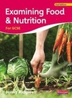 Examining Food & Nutrition for GCSE 1