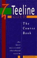 bokomslag Teeline Gold Coursebook