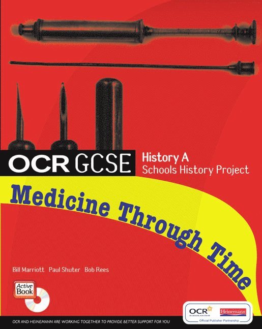 Paul Shuter, Nigel Kelly, Bob Rees - GCSE OCR A SHP: MEDICINE THROUGH TIME STUDENT BOOK, Häftad