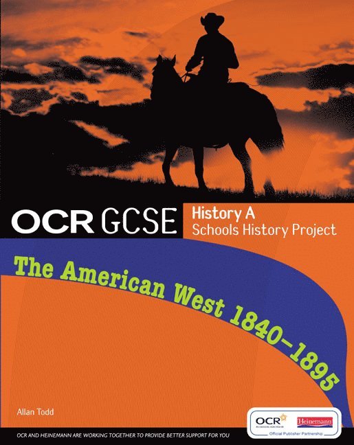 GCSE OCR A SHP: American West 1840-95 Student Book 1