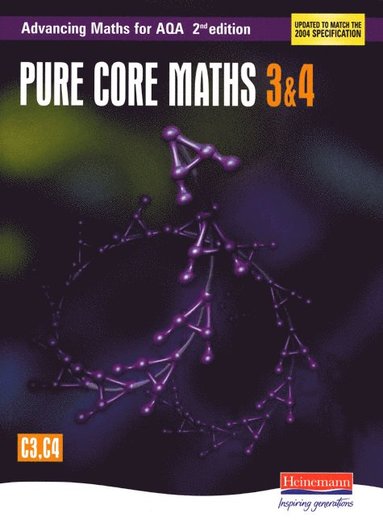 bokomslag Advancing Maths for AQA: Pure Core 3 & 4  2nd Edition (C3 & C4)