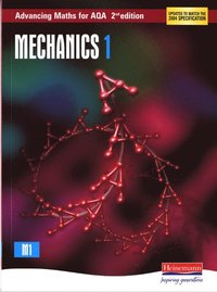 bokomslag Advancing Maths for AQA: Mechanics 1 2nd Edition (M1)