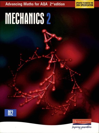 Ted Graham - Advancing Maths for AQA: Mechanics 2, Häftad
