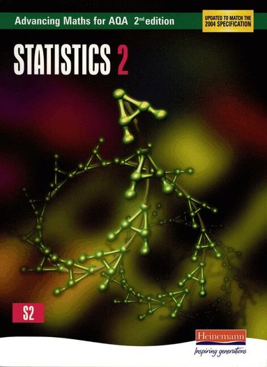Roger Williamson, Sam Boardman, Graham Eaton, Ted Graham, Keith Parramore - Advancing Maths for AQA: Statistics 2  2nd Edition (S2), Häftad