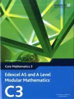 bokomslag Edexcel AS and A Level Modular Mathematics Core Mathematics 3 C3