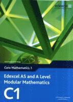 bokomslag Edexcel AS and A Level Modular Mathematics Core Mathematics 1 C1