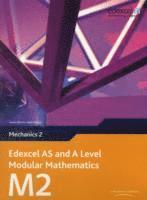 bokomslag Edexcel AS and A Level Modular Mathematics Mechanics 2 M2