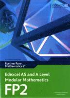 bokomslag Edexcel AS and A Level Modular Mathematics Further Pure Mathematics 2 FP2