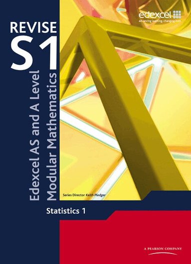 Keith Pledger, Greg Attwood - Revise Edexcel AS and A Level Modular Mathematics Statistics 1, Häftad