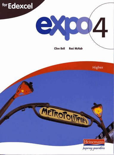 Clive Bell, Rosi McNab - Expo 4 for Edexcel Higher Student Book, Häftad